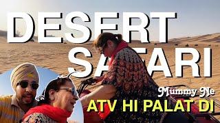 DESERT MEIN BIKE PALAT DI MUMMY NE | Desert Safari | Shahji2.0