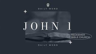 Daily Word | John 1 | Curtis Field