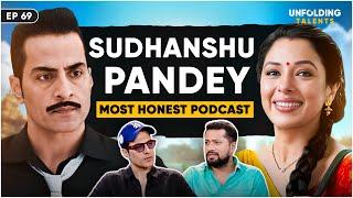 Sudhanshu Pandey: Leaving Anupama, Rupali Ganguly, Akshay Kumar, Rajinikanth, Band of Boys l UT EP69