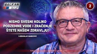 INTERVJU: Vjekoslav Marković - Nismo svesni da podzemne vode i zračenje štete zdravlju! (10.7.2024)