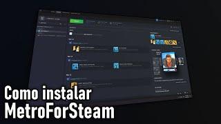 How to Install the Metro Skin on Steam