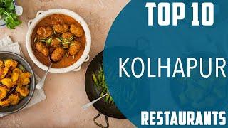 Top 10 Best Restaurants to Visit in Kolhapur | India - English