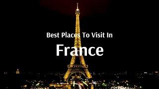 Places to visit in France with Flamingo Transworld!