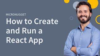 How to Create and Run a React App