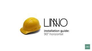 LINNO INFINITY 90° horizontal installation guide