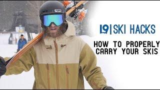 L9 Ski Hacks | How To Properly Carry Your Skis