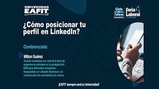 ¿Cómo posicionar tu perfil en LinkedIn?