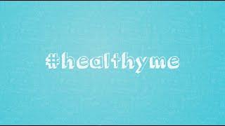 #HealthyMe Trailer