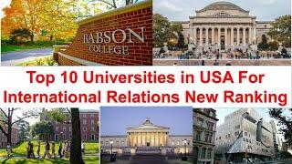 Top 10 Universities in USA For International Relations New Ranking 2021