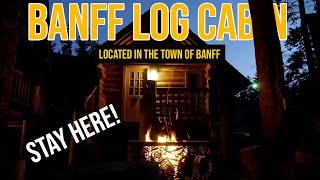 This exclusive little Log Cabin actually exists in the town of Banff! (And you can stay here!)