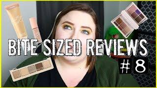 BITE SIZED MAKEUP REVIEWS EPISODE # 8