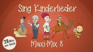 Sing Kinderlieder Maxi-Mix 8: Ri-Ra-Rutsch u.v.m. - Kinderlieder zum Mitsingen | Sing Kinderlieder