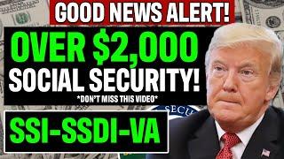 GOOD NEWS! Now $2000 For Social Security SSI and SSDI | Social Security Payments Update 2025