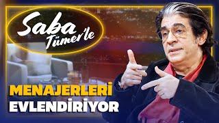 Menajerleri Hemen Evlendiriyor | Saba Tümer'le Okan Bayülgen