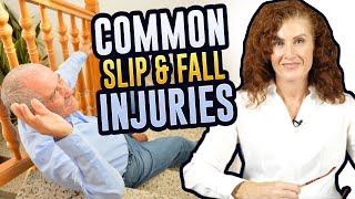 The Most Common Injuries from Slip & Fall Accidents