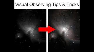 VISUAL Observing Tips & Tricks with Telescope - Deep Sky / Planetary