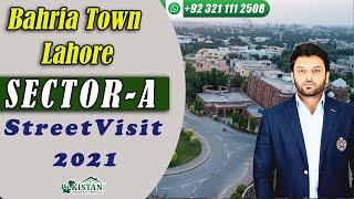 Bahria Town Lahore Sector A | Latest Complete Street View Updates 2021 | Pakistan Property Services