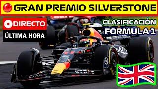  F1 DIRECTO | GRAN PREMIO DE SILVERSTONE 2024 - CLASIFICACIÓN - Live Timing EN VIVO
