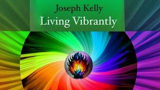 “Living Vibrantly” by Joseph Kelly: Online Advertisement