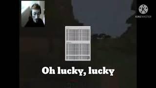 Speedrun for minecraft, let's go. Oh lucky, lucky [English subtitles] Russian meme