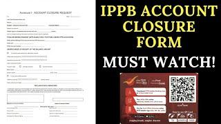 HOW TO CLOSE INDIA POST PAYMENT BANK ACCOUNT || IPPB ACCOUNT CLOSURE FORM || @Sejaldishawer