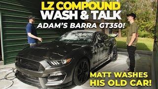 Washing Adam LZ's Barra GT350 (My Old Car!) | LZ Compound Wash & Talk