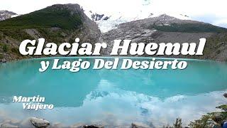 Glaciar Huemul y Lago Del Desierto - El Chaltén #2