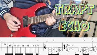 Trapt - Echo (guitar cover) with screen tabs