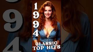 1994 Classic Top Hits | Re-vist These Chart-Topping Songs of 1994
