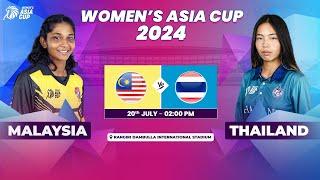 MALAYSIA VS THAILAND | ACC WOMEN'S ASIA CUP 2024 | Match 3