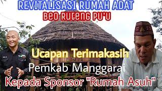 Revitalisasi Rumah Adat Beo Ruteng Pu'u, Pemkab Manggarai Sampaikan Terimakasih