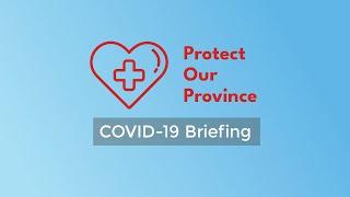 Protect our Province: School Safety - COVID Briefing (Friday, Sep 3 2021)