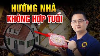 HƯỚNG NHÀ KHÔNG HỢP TUỔI VÀ CÁCH HOÁ GIẢI I Phong thuỷ nhà ở.