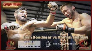 Combat Night 110 Orlando Josh Goodyear vs Roman Fedorov