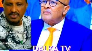 DALKA TV SOMALIA  ARIMAHA XASAASI AH GARXAJIS IYO HABARJECLO