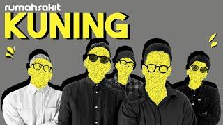 Rumahsakit - Kuning (Official Lyric Video)