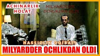 MILYARDDER OCHLIKDAN OLDI! (JADAYAM ACHINARLI HOLAT  PUL UCHUN ODAMLAR UZINI NOBUT QILADILAR0 2025.