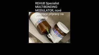 REHUB Specialist MULTIBONDING MODULATOR, препарата нового поколения для блондирования!