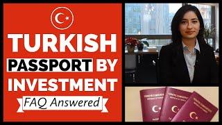 Turkish Citizenship by Investment - FAQ Answered 2019