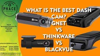 Dash cam comparison video GNET vs Thinkware vs BlackVue