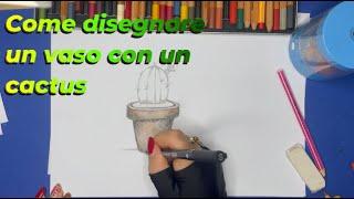 Come disegnare un vaso con un cactus