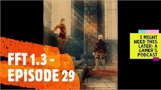 INSANE DIFFICULTY - Final Fantasy Tactics 1.3 - Episode 29 - Nameless Dance Saves The Day!