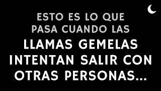 LLAMAS GEMELAS: Esto es lo que pasa cuando las llamas gemelas intentan salir con otras personas.