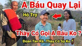 46: A Báu Quay Lại Đoàn..Thầy Minh Tuệ Có Gọi A Báu Khi Gặp Khó Hay Không..Thầy Có Sơ Đoàn Tan Rã Ko