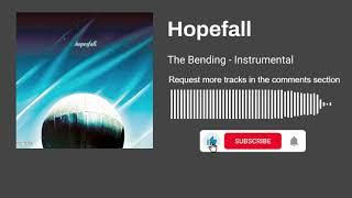 Hopefall - The Bending (Instrumental)