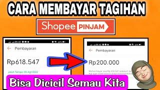 CARA MEMBAYAR TAGIHAN SHOPEE PINJAM TERBARU 2022 | BAYAR SHOPEE PINJAM BISA DICICIL