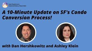 A 10-Minute Update on SF's Condo Conversions!