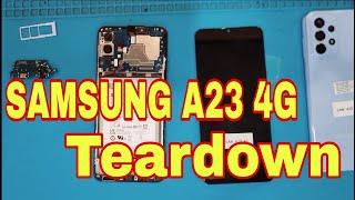 Samsung galaxy A23 4G teardown || Full disassembly