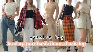 How to level up your basic tops! Mix and match basic items (Shopee, Local Brand, Zara, Berskha, etc)