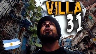 They Hide the Truth About the Most Dangerous Place in Buenos Aires: Villa 31 